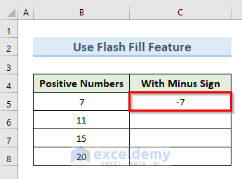 Type Minus Sign Without Excel Formula Using Flash Fill Feature