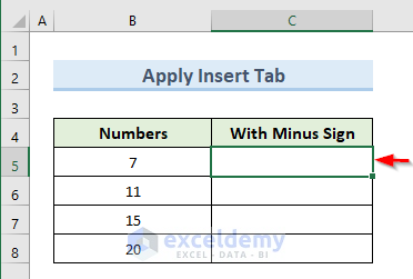 Apply Insert Tab to Type Minus Sign in Excel Without Formula