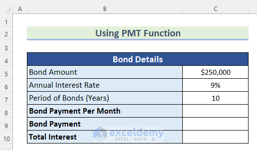 Using PMT Function to Calculate Bond Payments Per Month in Excel