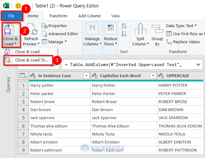 Close and Load the query in worksheet