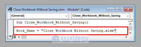 Taking Input to Close Workbook Without Saving Using Excel VBA