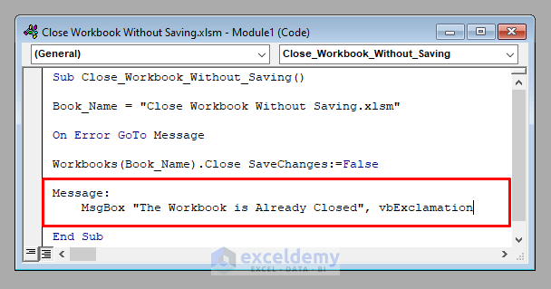 Handling Error to Close Workbook Without Saving Using Excel VBA
