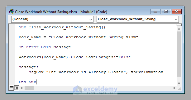 VBA Code to Close Workbook Without Saving in Excel VBA