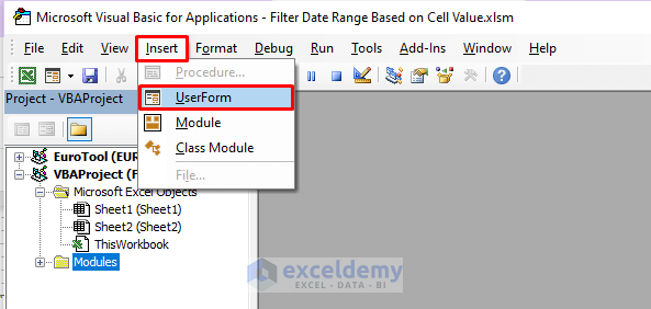 Inserting a UserForm to Filter Date Range Based On Cell Value in Excel