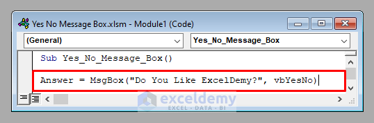 Developing Message Box to Develop and Use a Yes No Message Box in Excel