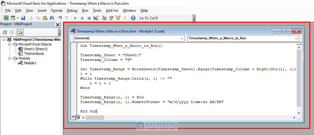 Putting the VBA Code to TimeStamp When a Macro is Run in Excel