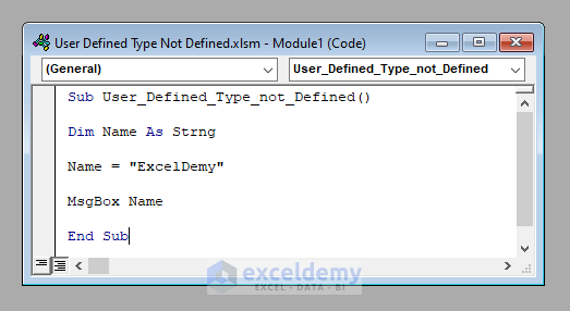 VBA Code with the Error User Defined Type Not Defined in Excel VBA
