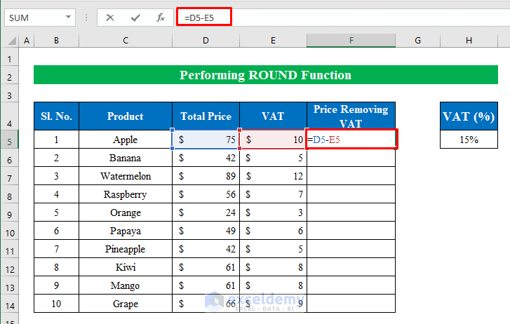 Perform ROUND Function to Remove VAT in Excel