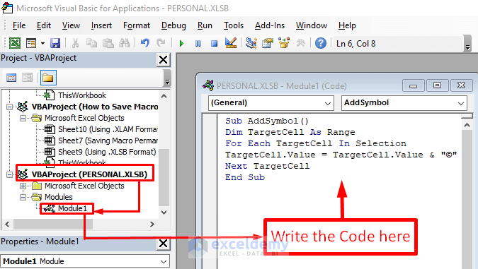 Write Desired Code in Visual Basic Editor. to Save Macro in Excel Permanently