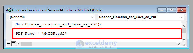 Inserting Input Choose a Location and Save the File as PDF Using VBA