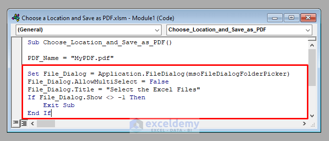 Choosing the Location Choose a Location and Save the File as PDF Using VBA