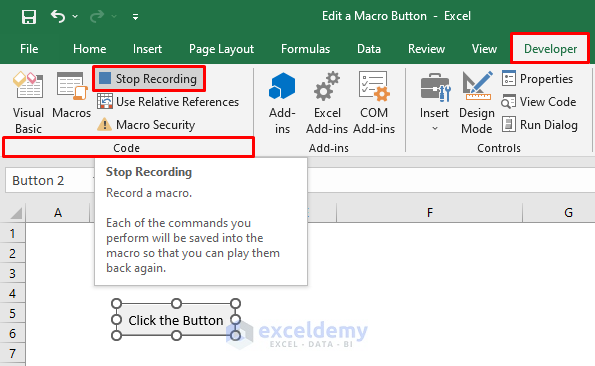Stopping Recording Macro to Edit a Macro Button in Excel