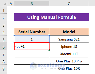 Using Manual Formula to Create a Formula for Serial Number in Excel