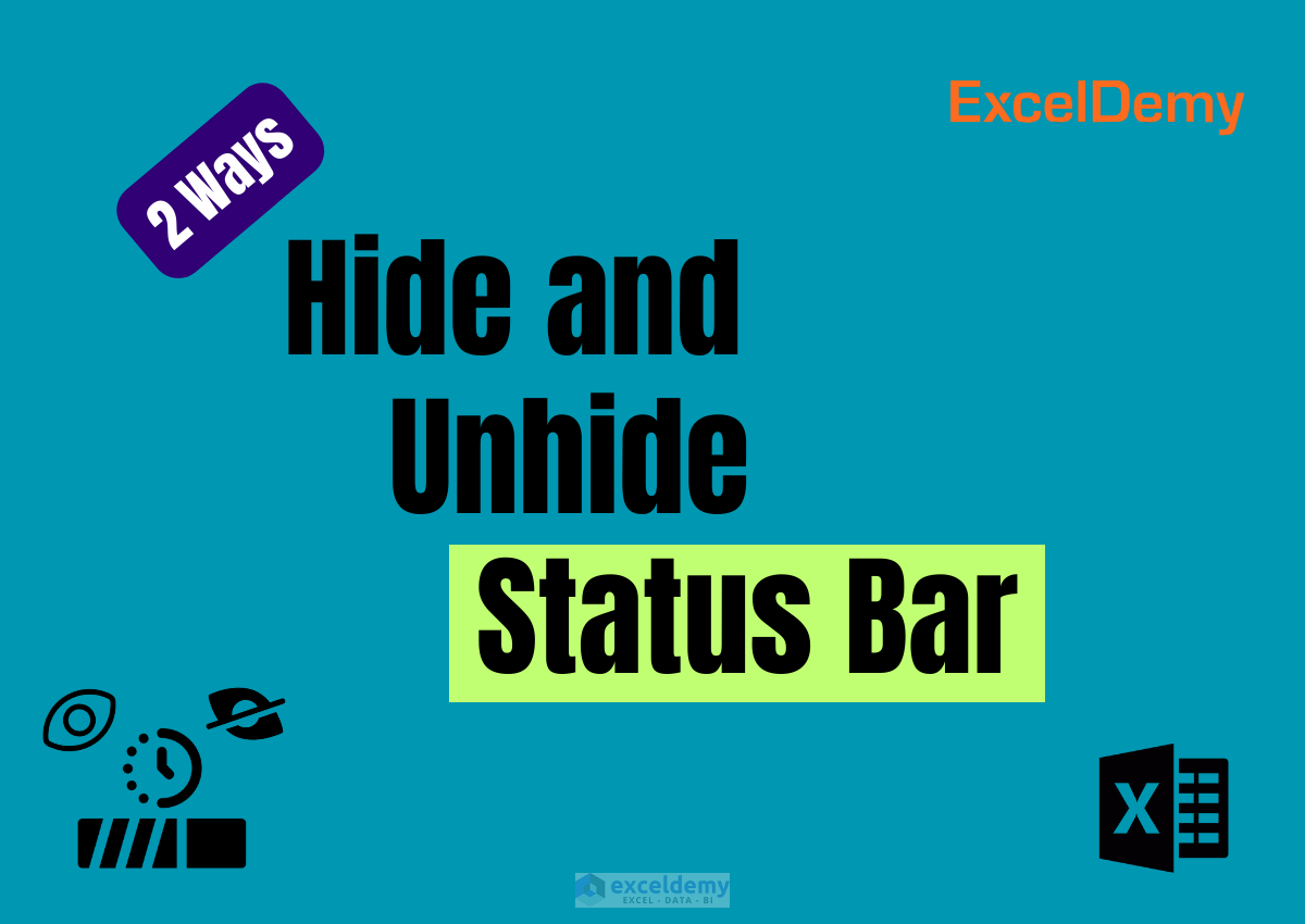 How to Hide and Unhide Status Bar in Excel (2 Easy Methods)