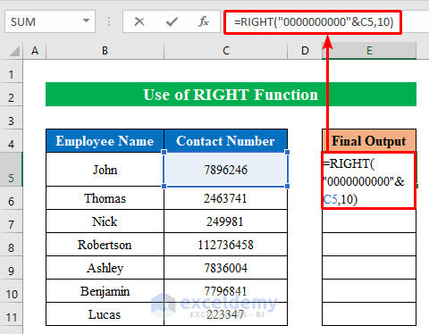 Utilize RIGHT Function to Add Leading Zeros to Make 10 Digits