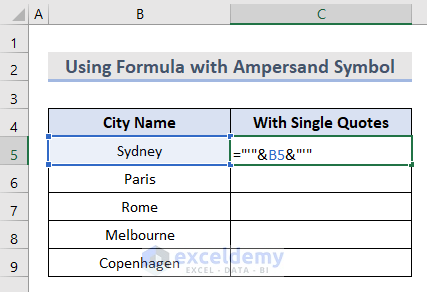 Formula with Ampersand Symbol to Attach Single Quotes 
