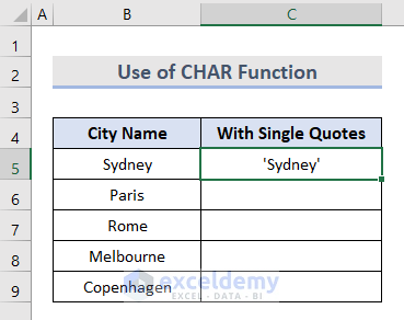 Use CHAR Function to Add Single Quotes in Excel