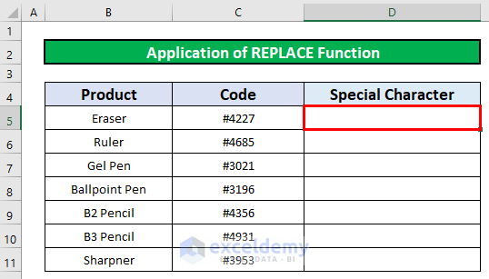 Apply REPLACE Function to Identify Special Characters in Excel
