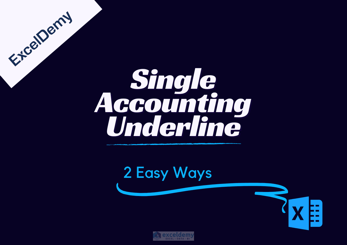 Underline Format How to Apply Single Accounting Underline Format in Excel (2 Ways ...
