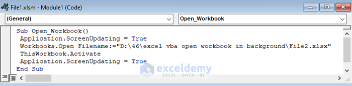 VBA Code in Module for Opening Excel Workbook Without Showing