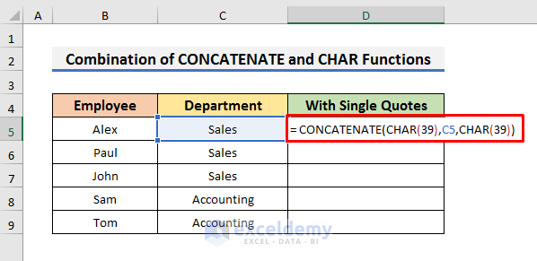 Combine Excel CONCATENATE and CHAR Functions to Insert Single Quotes