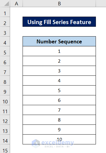 how to create a number sequence in excel without dragging