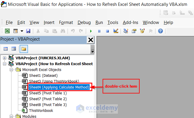 Double clicking on Sheet4 to Refresh Excel Sheet Automatically 