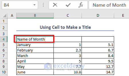 Using Cell to Make a Title in Excel