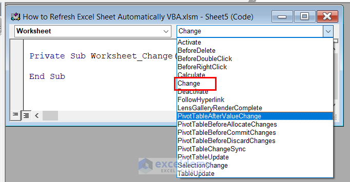 Selecting Change from Declaration to Refresh Excel Sheet Automatically VBA