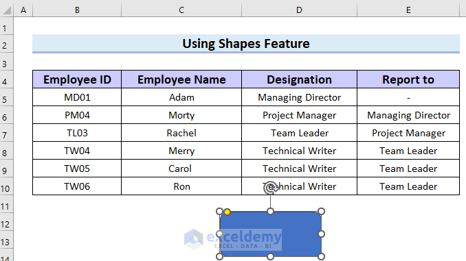 Using Shapes Feature to Make Hierarchy Chart in Excel