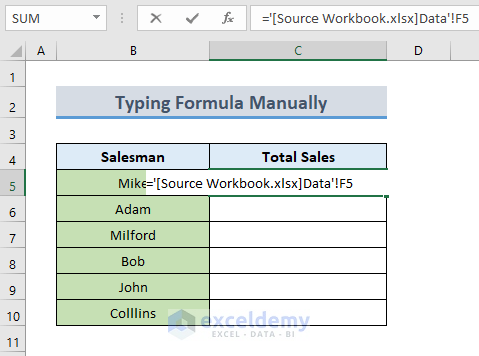 Type Manually to Create Reference with Another Workbook in Excel 