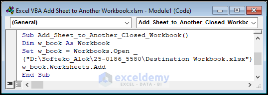 VBA to Add an Excel Worksheet in Another Closed Workbook