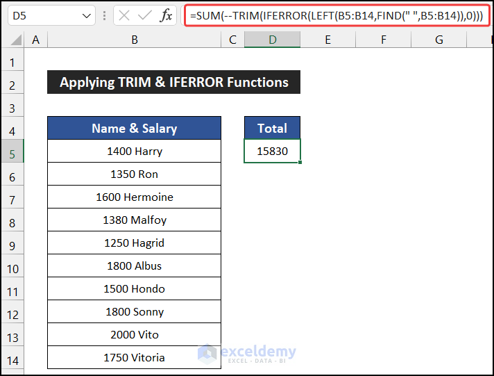 Excel sum only numbers ignore text in same cell applying TRIM and IFERROR Functions