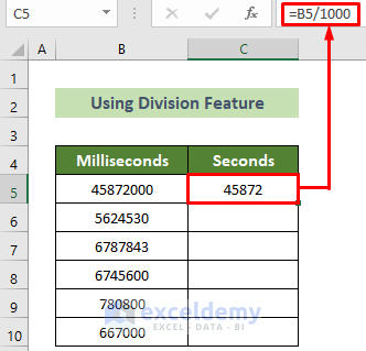 Use Excel Division Feature to Convert Milliseconds to Seconds in Excel