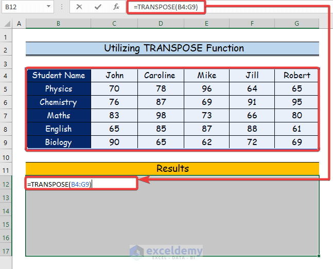  Utilizing TRANSPOSE Function to Move Data from Row to Column 