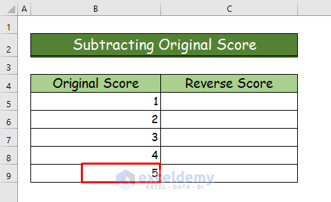 Easy Ways to Reverse Score in Excel