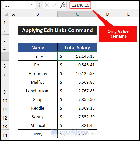 Applying Edit Links Command from Data Tab to Break Links and Keep Values