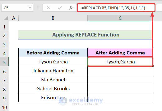 how to use comma in excel formula Applying REPLACE and FIND Function