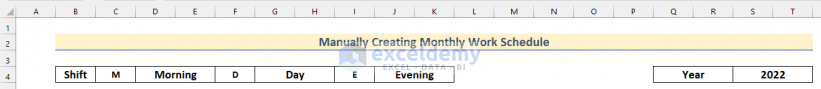 Manually Creating Monthly Work Schedule in Excel
