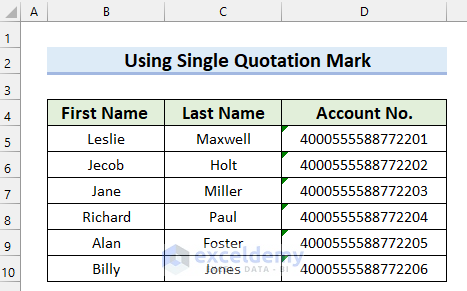 Use of Single Quotation Mark to Stop Excel from Changing Last Number to 0