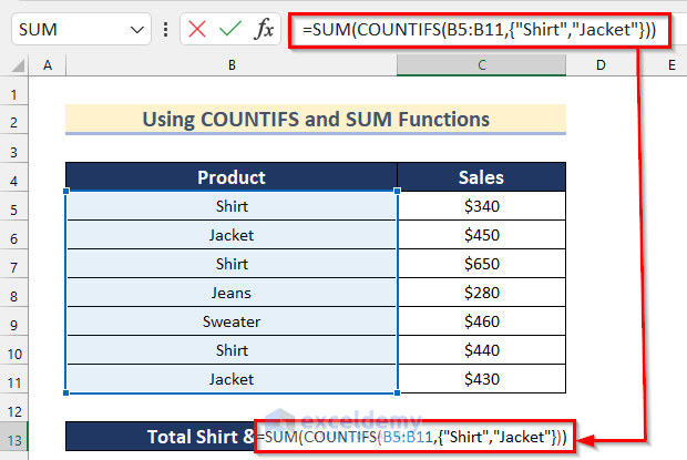 Using COUNTIFS and SUM Functions with Multiple Criteria in Same Column in Excel