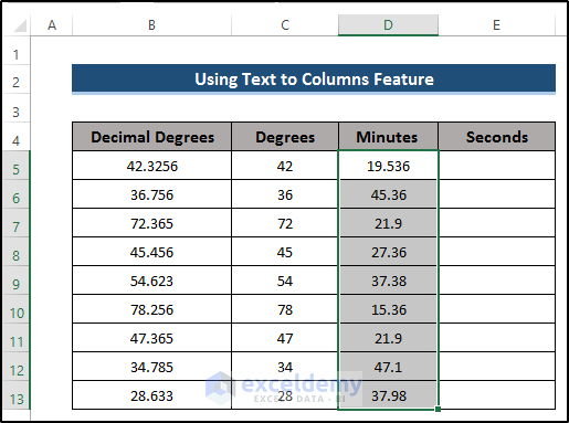 Applying Text to Columns Feature to Convert Decimal Coordinates to Degrees Minutes Seconds in Excel
