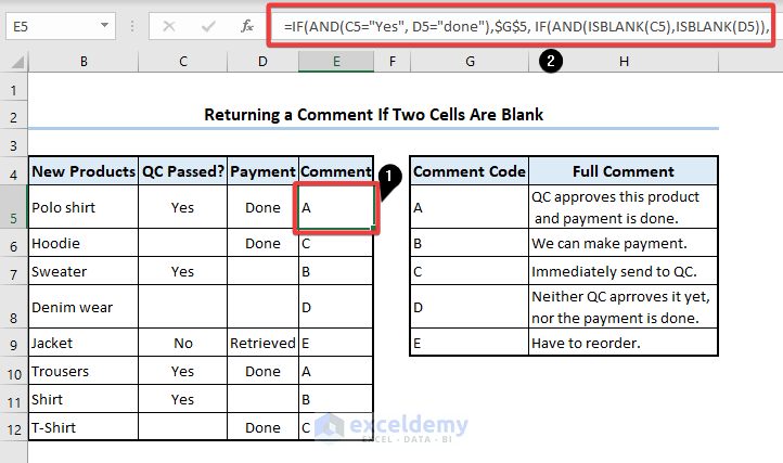 Applying IF-AND Formula to Return Comments If Two Cells Are Blank in Excel