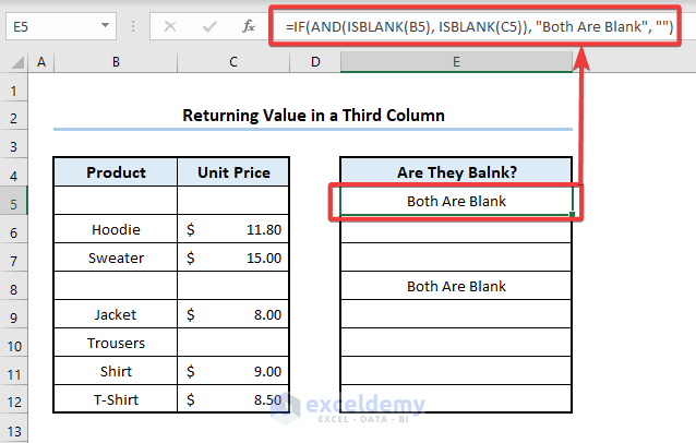 Applying Formula to Return Value in a Third Column If Two Cells Are Blank in Excel