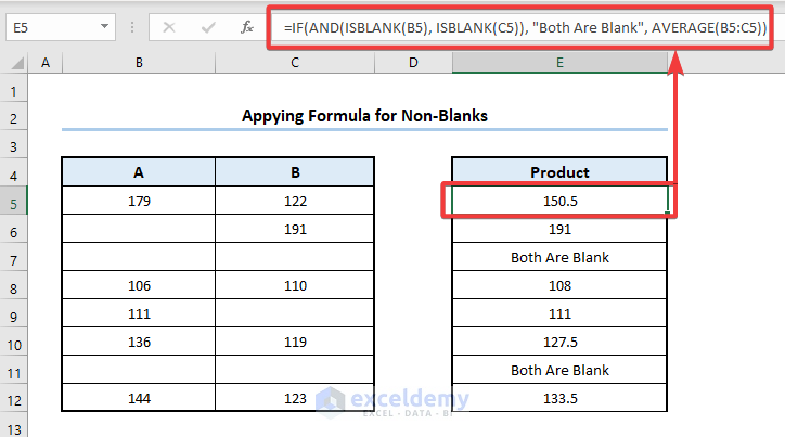 If Two Cells Are Not Blank Then Apply a Formula in Excel