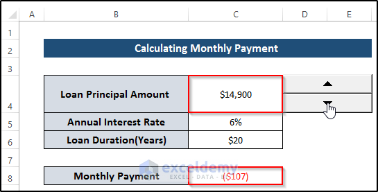 Estimating Monthly Payment to Utilize Up and Down Buttons in Excel