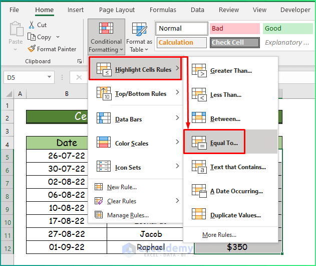  Cell Value is Equal to Particular Value as Types of Conditional Formatting in Excel
