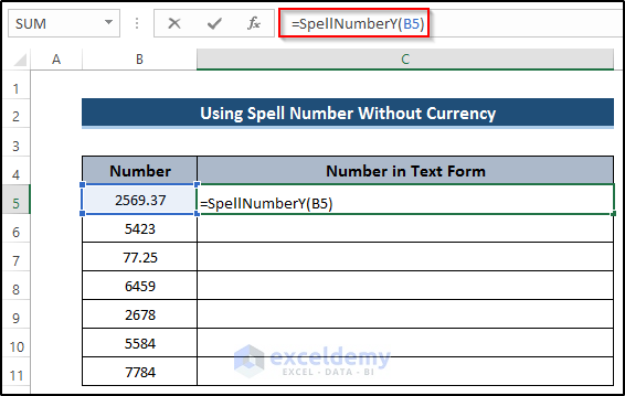 Use of Spell Number Without Currency in Excel