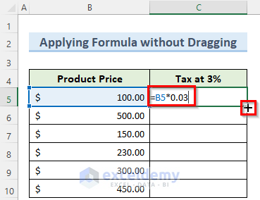 Apply Formula to Entire Column Without Dragging in Excel