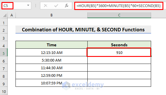 Combine HOUR, MINUTE, & SECOND Functions for Converting Time to Seconds